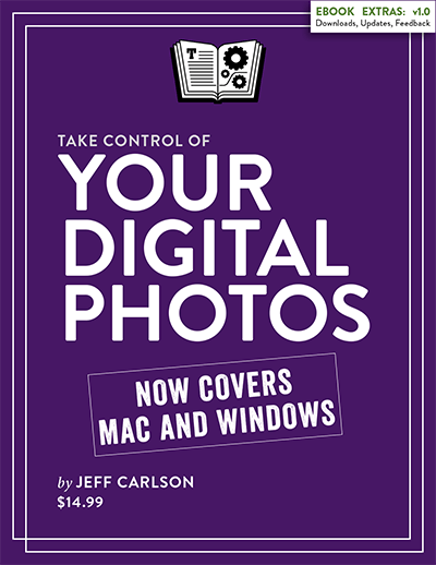 Take Control of Your Digital Photos